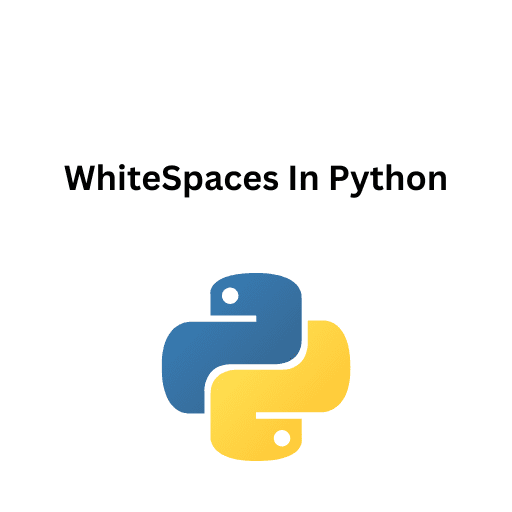 15.WhiteSpaces In Python